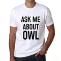 Ask me about owl, White, Men's Short Sleeve Round Neck T-shirt 00277