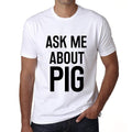 Ask me about pig, White, Men's Short Sleeve Round Neck T-shirt 00277