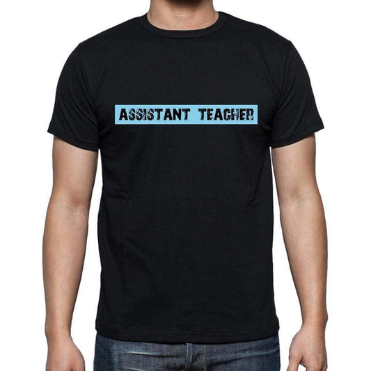Assistant Teacher T Shirt Mens T-Shirt Occupation S Size Black Cotton - T-Shirt
