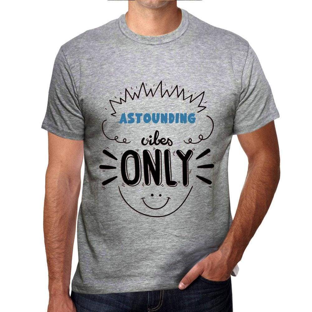Astounding Vibes Only Grey Mens Short Sleeve Round Neck T-Shirt Gift T-Shirt 00300 - Grey / S - Casual
