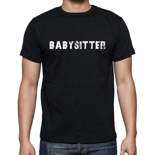 Babysitter Mens Short Sleeve Round Neck T-Shirt - Casual