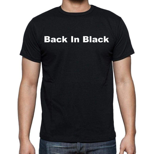 Back In Black Mens Short Sleeve Round Neck T-Shirt - Casual