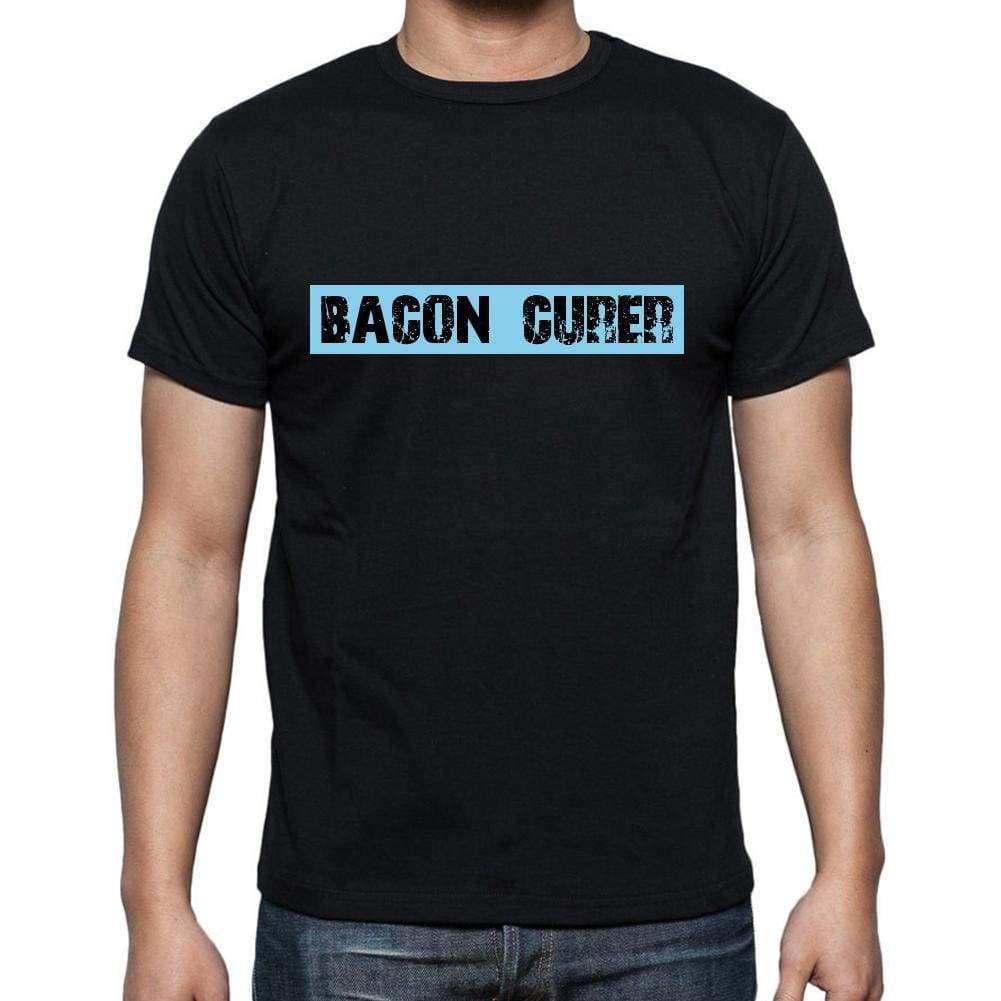 Bacon Curer T Shirt Mens T-Shirt Occupation S Size Black Cotton - T-Shirt