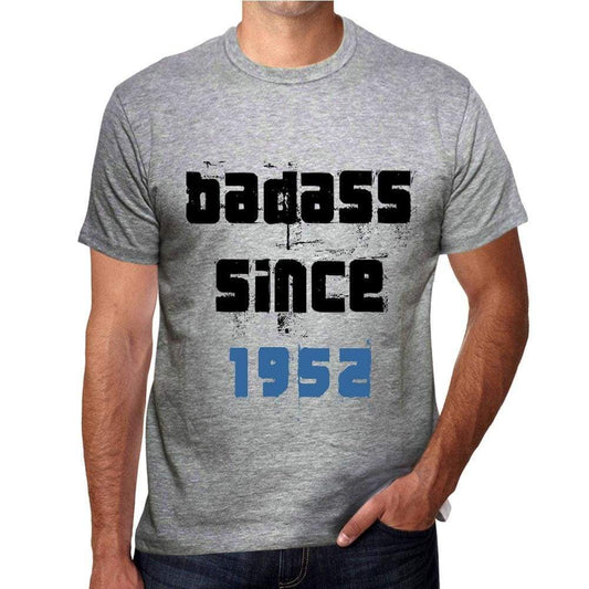 Badass Since 1952 Men's T-shirt Grey Birthday Gift 00430 - Ultrabasic