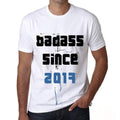 Badass Since 2017 Men's T-shirt White Birthday Gift 00429