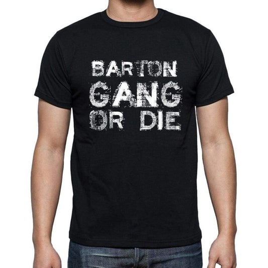 Barton Family Gang Tshirt Mens Tshirt Black Tshirt Gift T-Shirt 00033 - Black / S - Casual
