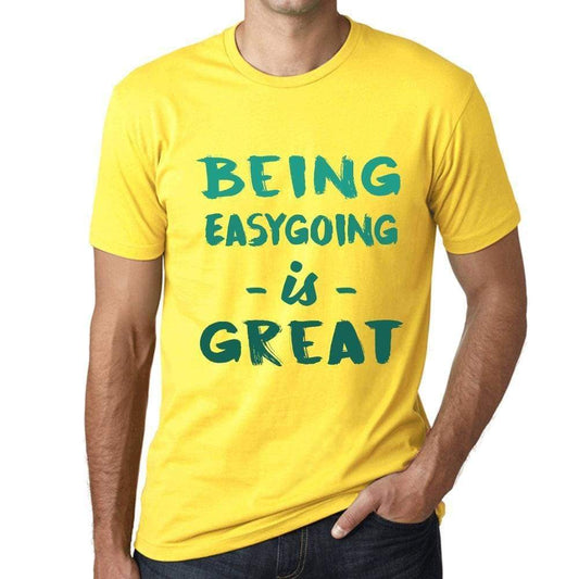 Being Easygoing Is Great Mens T-Shirt Yellow Birthday Gift 00378 - Yellow / Xs - Casual