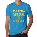 Being Special is Great, Men's T-shirt, Blue, Birthday Gift 00377