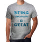 Being Transcendent Is Great Mens T-Shirt Grey Birthday Gift 00376 - Grey / S - Casual