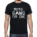 BERG Family Gang Tshirt, Men's Tshirt, Black Tshirt, Gift T-shirt 00033