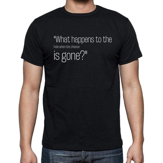 Bertolt Brecht Quote T Shirts What Happens To The Hol T Shirts Men Black - Casual