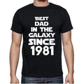 Best Dad, 1981 Best Dad Men's T shirt Black Birthday Gift 00112