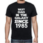 Best Dad 1985 Best Dad Mens T Shirt Black Birthday Gift 00112 - Black / Xs - Casual