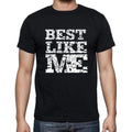BEST Like me, black, Men's Short Sleeve Round Neck T-shirt 00055