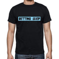 Betting Shop t shirt, mens t-shirt, occupation, S Size, Black, Cotton
