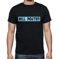 Bill Poster t shirt, mens t-shirt, occupation, S Size, Black, Cotton