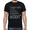Bill Raeder quote t shirts,"Thought is useful when it",t shirts men,black