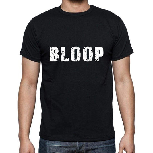 Bloop Mens Short Sleeve Round Neck T-Shirt 5 Letters Black Word 00006 - Casual