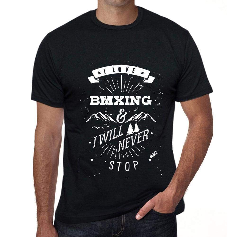 Bmxing I Love Extreme Sport Black Mens Short Sleeve Round Neck T-Shirt 00289 - Black / S - Casual