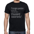 Bo Bennett quote t shirts,"A single question can be mo",t shirts men,black