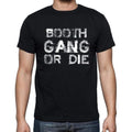 BOOTH Family Gang Tshirt, Men's Tshirt, Black Tshirt, Gift T-shirt 00033