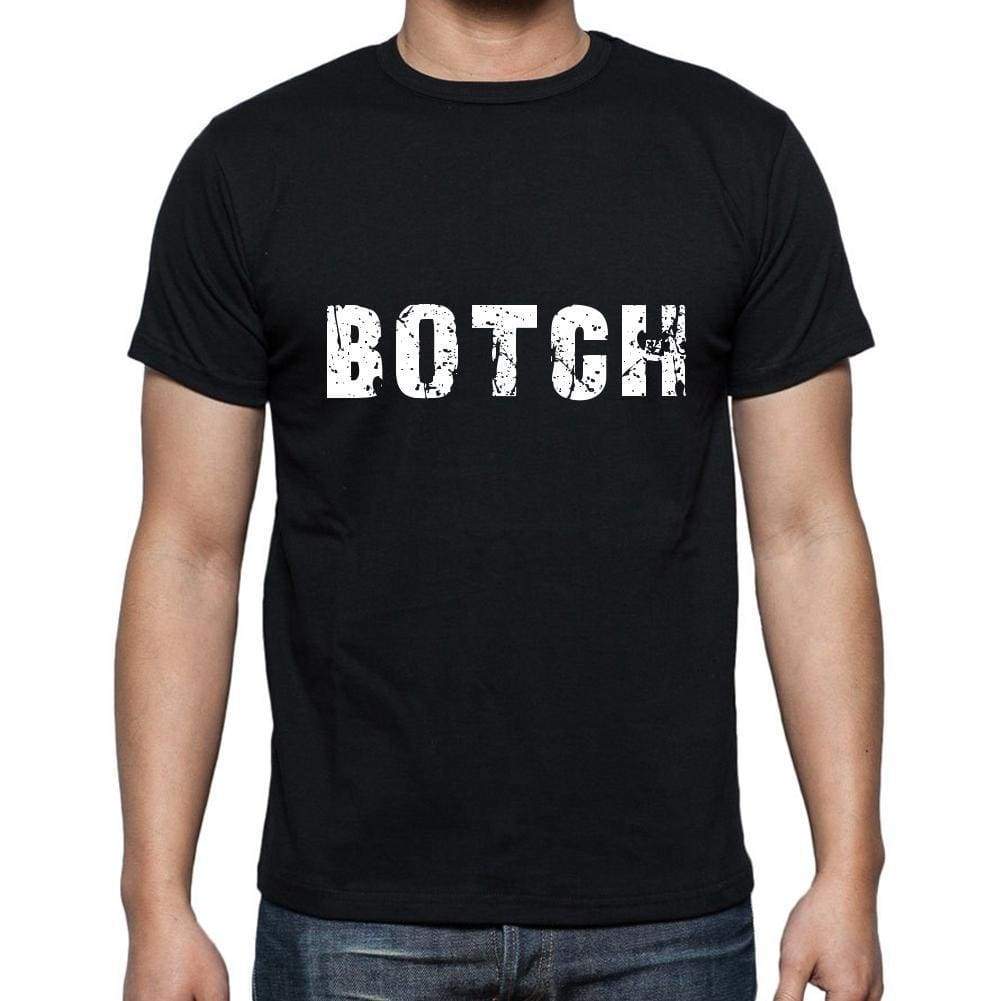 Botch Mens Short Sleeve Round Neck T-Shirt 5 Letters Black Word 00006 - Casual
