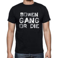BOWEN Family Gang Tshirt, Men's Tshirt, Black Tshirt, Gift T-shirt 00033