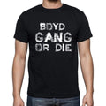 BOYD Family Gang Tshirt, Men's Tshirt, Black Tshirt, Gift T-shirt 00033