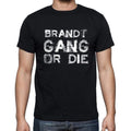 BRANDT Family Gang Tshirt, Men's Tshirt, Black Tshirt, Gift T-shirt 00033