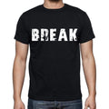 break , white letters, Men's Short Sleeve Round Neck T-shirt 00007