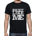 BRIEF Like me, black, Men's Short Sleeve Round Neck T-shirt 00055