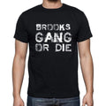 BROOKS Family Gang Tshirt, Men's Tshirt, Black Tshirt, Gift T-shirt 00033