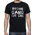 BROWN Family Gang Tshirt, Men's Tshirt, Black Tshirt, Gift T-shirt 00033