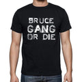 BRUCE Family Gang Tshirt, Men's Tshirt, Black Tshirt, Gift T-shirt 00033