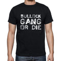 BULLOCK Family Gang Tshirt, Men's Tshirt, Black Tshirt, Gift T-shirt 00033