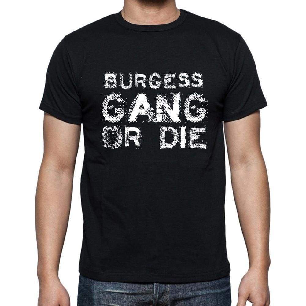 Burgess Family Gang Tshirt Mens Tshirt Black Tshirt Gift T-Shirt 00033 - Black / S - Casual