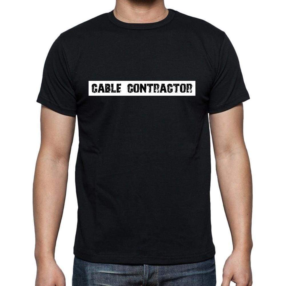 Cable Contractor T Shirt Mens T-Shirt Occupation S Size Black Cotton - T-Shirt