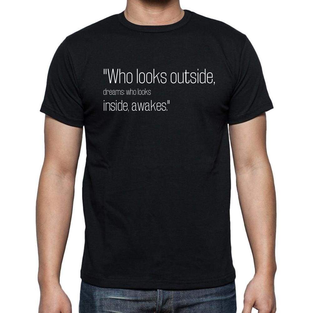 Carl Jung Quote T Shirts Who Looks Outside Dreams W T Shirts Men Black - Casual