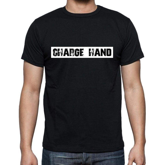Charge Hand T Shirt Mens T-Shirt Occupation S Size Black Cotton - T-Shirt