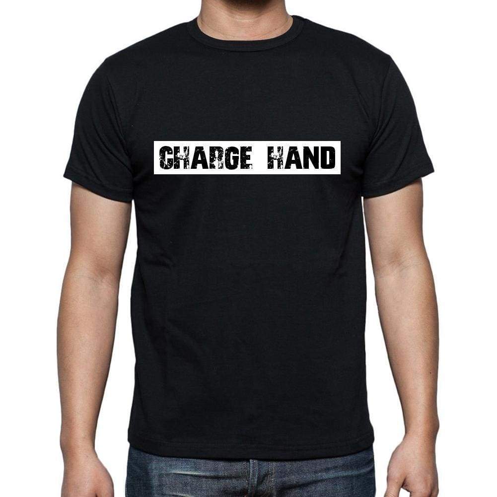 Charge Hand T Shirt Mens T-Shirt Occupation S Size Black Cotton - T-Shirt