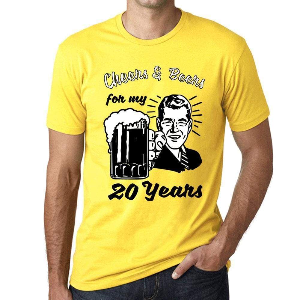 Cheers And Beers For My 20 Years Mens T-Shirt Yellow 20Th Birthday Gift 00418 - Yellow / Xs - Casual