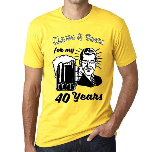 Cheers And Beers For My 40 Years Mens T-Shirt Yellow 40Th Birthday Gift 00418 - Yellow / Xs - Casual