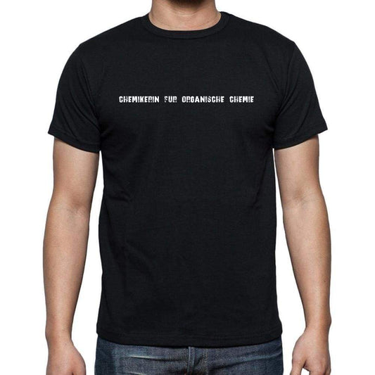 Chemikerin Für Organische Chemie Mens Short Sleeve Round Neck T-Shirt 00022 - Casual