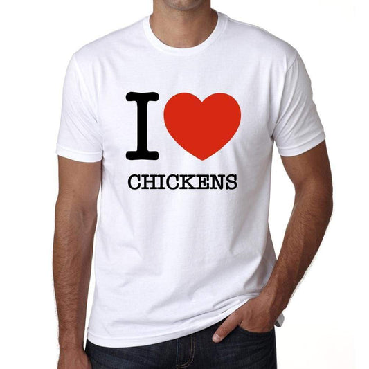 Chickens I Love Animals White Mens Short Sleeve Round Neck T-Shirt 00064 - White / S - Casual