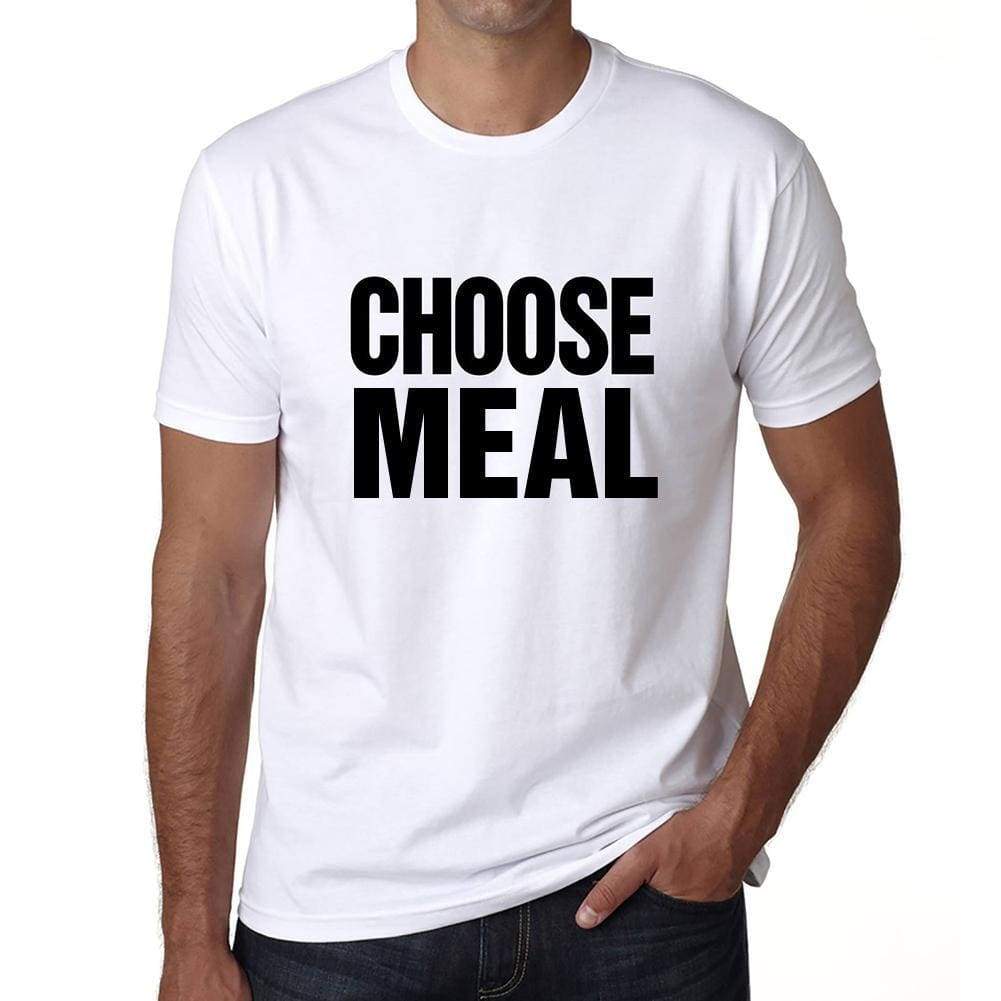 Choose Meal T-Shirt Mens White Tshirt Gift T-Shirt 00061 - White / S - Casual