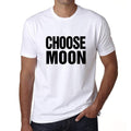 Choose Moon, T-Shirt, Men's White Tshirt, Gift T-Shirt 00061