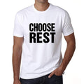 Choose Rest, T-Shirt, Men's White Tshirt, Gift T-Shirt 00061