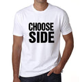 Choose Side, T-Shirt, Men's White Tshirt, Gift T-Shirt 00061