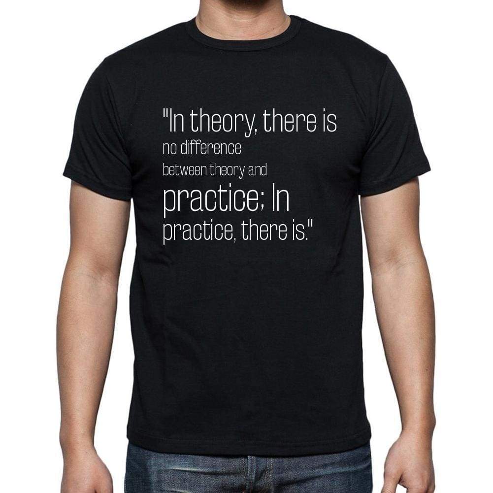 Chuck Reid Quote T Shirts In Theory There Is No Diff T Shirts Men Black - Casual