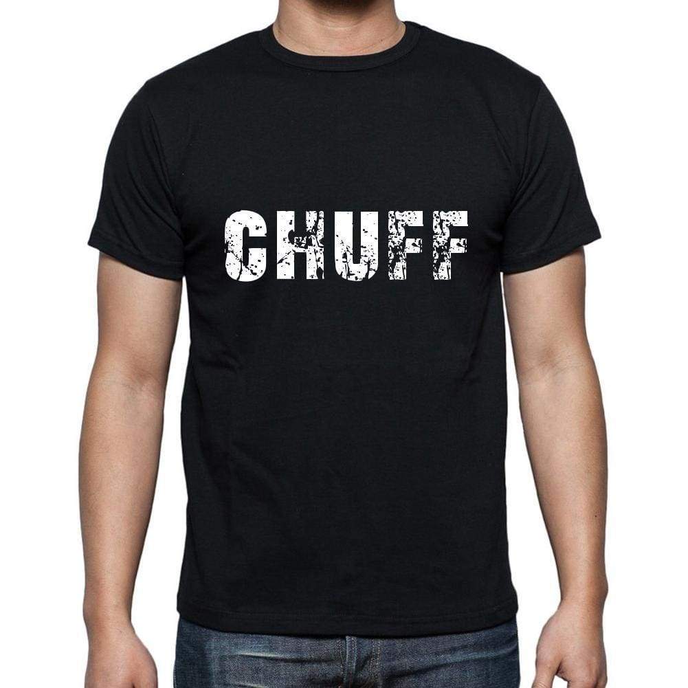 Chuff Mens Short Sleeve Round Neck T-Shirt 5 Letters Black Word 00006 - Casual
